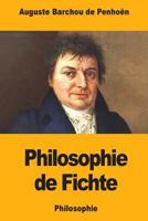Philosophie de Fichte 1983884383 Book Cover