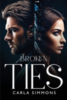Broken Ties 9515909902 Book Cover