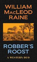 Robber's Roost: A Western Duo 143282614X Book Cover