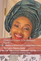 Power of Prayer: A Testimonial Guide B0DXQDB942 Book Cover