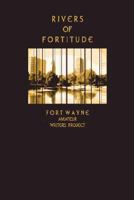 Rivers of Fortitude 0615178170 Book Cover