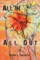 All In: All Out 1491866357 Book Cover