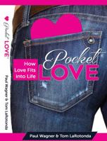 Pocket Love: How Love Fits Into Life 0996102272 Book Cover