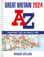 Great Britain A-Z Road Atlas 2024 (A4 Spiral): Mapping the UK Since 1936 0008597642 Book Cover