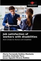 Job satisfaction of workers with disabilities: Work Climate for Workers with Disabilities 6203404276 Book Cover