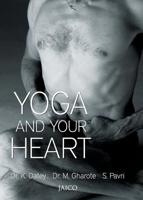 Yoga and Your Heart 8172240325 Book Cover