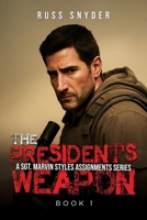 President's Weapon 1970529113 Book Cover