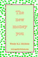 The New Money You 9082777924 Book Cover