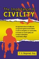 The Importance of Civility 1425958931 Book Cover