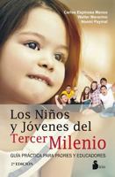 Los Ninos y Jovenes del Tercer Milenio 8478088660 Book Cover