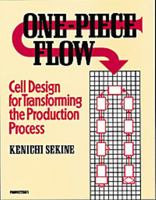 One-Piece Flow: Cell Design for Transforming the Production Process 091529933X Book Cover