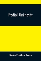 Practical Christianity 1684226864 Book Cover