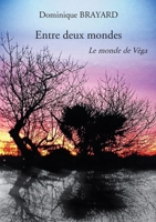 Entre deux mondes (French Edition) B08Y9Q33NG Book Cover