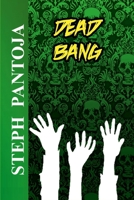 Dead Bang 1312485078 Book Cover