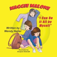 Maggie Malone: "I Can Do It All by Myself" 1612255027 Book Cover