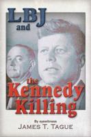 LBJ and the Kennedy Killing 1937584747 Book Cover