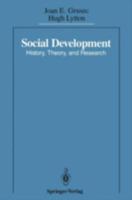 Social Development: History, Theory, and Research 0387965912 Book Cover