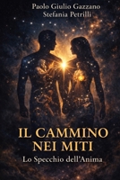 Il Cammino nei Miti: Lo Specchio dell'Anima (Kilwinning) (Italian Edition) B0GXRFCF1W Book Cover