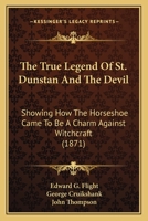 The Horse Shoe: The True Legend of St. Dunstan and the Devil 1612039057 Book Cover