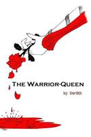 The Warrior-Queen 1540725375 Book Cover