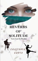 Reverbs of Solitude 8119455533 Book Cover