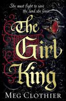The Girl King 1846058201 Book Cover