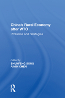 China's Rural Economy After Wto: Problems and Strategies 1138621927 Book Cover