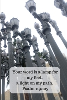 Your Word Is a Lamp for My Feet, A Light on My Path. Psalm 119:105: Bible Memory Verse Guide - Practical Resource To Aid Godly Christian Women In the ... Floral Themed Interior (Memorizing the Bible) 1688833161 Book Cover