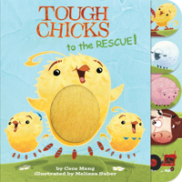 Tough Chicks to the Rescue! (tabbed touch-and-feel) 1328450570 Book Cover