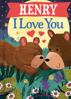Henry I Love You 1728299365 Book Cover