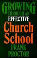 Growing Through an Effective Church School 0827212356 Book Cover
