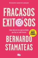 Fracasos exitosos/ Successful Failures (Spanish Edition) 607385269X Book Cover