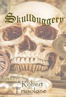 Skullduggery 1945967358 Book Cover