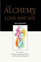 The Alchemy of Love and Sex 0934252580 Book Cover