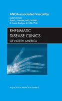 Anca-Associated Vasculitis, an Issue of Rheumatic Disease Clinics 1437724930 Book Cover