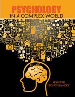 Psychology in a Complex World 1465258248 Book Cover