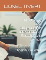 Mastering Due Diligence for International Suppliers in Africa: DOING DUE DILIGENCE B0DWLQWPG6 Book Cover