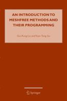 An Introduction to Meshfree Methods and Their Programming 1402032285 Book Cover