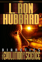 Dianetics: The Evolution of a Science 1403144184 Book Cover