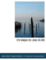 Chronique de Jean de Bel 1010182250 Book Cover