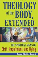 Theology of the Body, Extended 0989839753 Book Cover