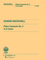 Schirmer's Library Of Musical Classics - Vol. 1462 Edward MacDowell Op. 23 Second Concerto in D Minor For The Piano 1596150823 Book Cover