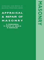 Masonry (Appraisal and Repair of Building Structures Series) 0727720554 Book Cover