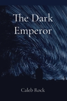 The Dark Emperor 1087997127 Book Cover