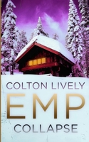 EMP Collapse (EMP Survival in a Powerless World) B0DZ2DF1R7 Book Cover