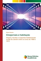 Cinejornais e habitação 6202186046 Book Cover