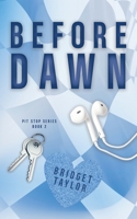 Before Dawn (The Pit Stop series) B0GT2W6HZ3 Book Cover