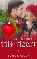 No Room In His Heart 1949208036 Book Cover