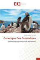Genetique Des Populations: Genetique Et Dynamique Des Populations 6202533781 Book Cover