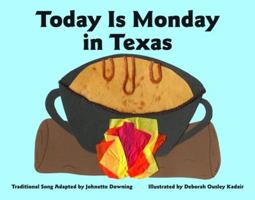 Today Is Monday in Texas 1589807014 Book Cover